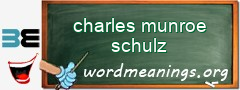 WordMeaning blackboard for charles munroe schulz